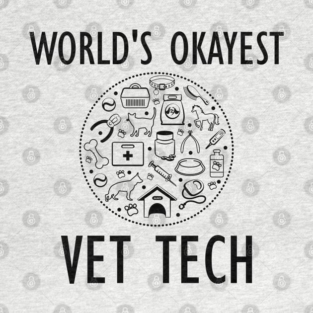 Veterinary Technician - World's Okayest Vet Tech by KC Happy Shop